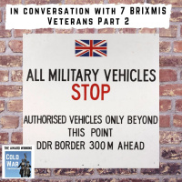 In conversation with 7 BRIXMIS veterans - Part 2 (270)