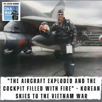 The aircraft exploded and the cockpit filled with fire - Korean skies to the brutal Vietnam War (404)
