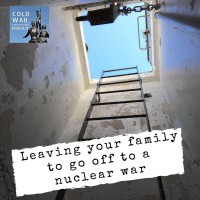 Leaving your family to go off to a nuclear war (30)
