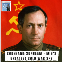 Codename Sunbeam - The story of MI6’s greatest Cold War spy (418)