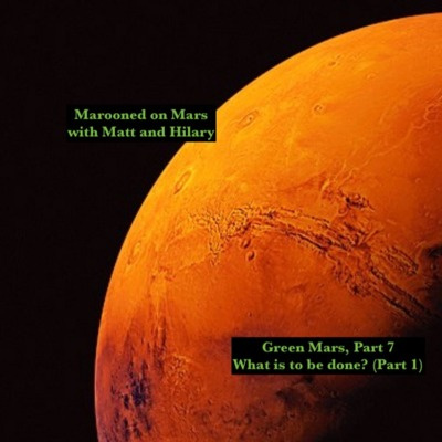 Marooned! On Mars With Matt And Hilary