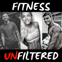 Fitness unfiltered Episode 1