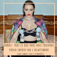 EP BONUS- Tout ce que vous avez toujours voulu savoir sur lallaitement (sans jamais oser le demander)