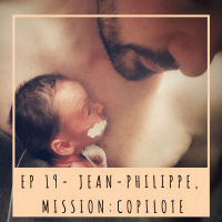 EP 19- JEAN-PHILIPPE, MISSION: COPILOTE