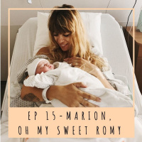 EP 15- MARION, OH MY SWEET ROMY