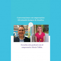 45: Conversaciones con empresarios: Afrontando tiempos de desafíos.