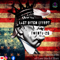 Ep. 71 ~ Sean Jain of Last Ditch Effort
