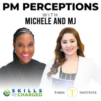 Season Finale: The Evolution of a Project Manager with Michele and MJ