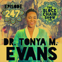 247: Navigating the World of Cryptocurrency with Dr. Tonya M. Evans
