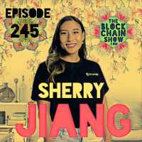 245: Title: Transforming Financial Inclusion: Sherry Jiang on Decentralized Finance and Bluejays Mission