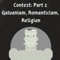 Frankenstein: Context part 1