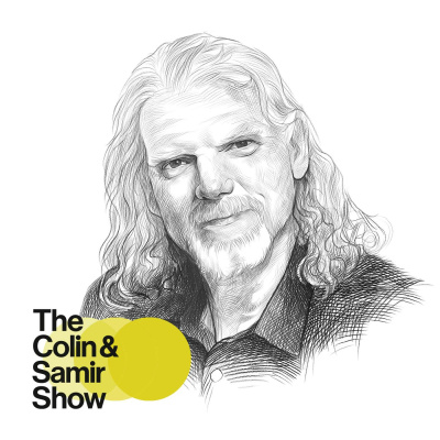 The Colin And Samir Podcast