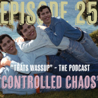 EP 25 - Controlled Chaos