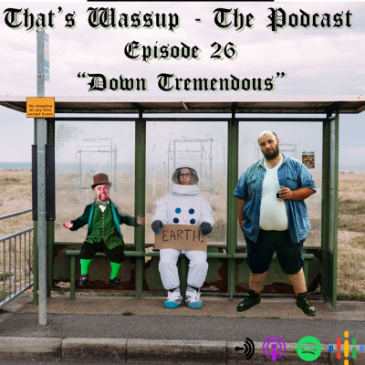 thats Wassup - The Podcast