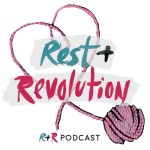 Rest + Revolution