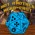 Not Another Nerd-cast
