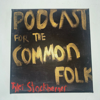 Podcast For The Common Folk