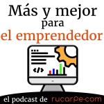Aprende A Emprender | El Podcast De Rucarpe.com
