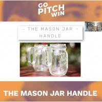 Pitch 1: The Mason Jar