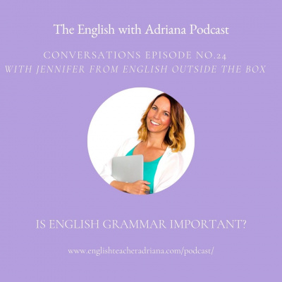 Learn English With Adriana In The #usingenglishtp Podcast