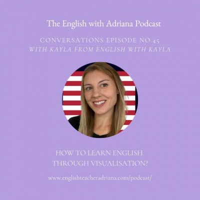 Learn English With Adriana In The #usingenglishtp Podcast