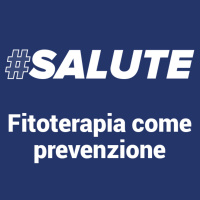 #Salute - Fitoterapia prevenzione