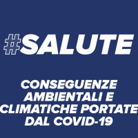 #Salute - Conseguenze ambientali e climatiche portate dal covid19