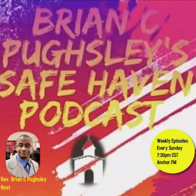Brian C Pughsleys Safe Haven