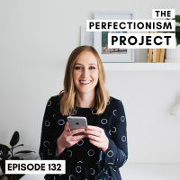 Ep 132: 4 Common Misconceptions About Perfectionism