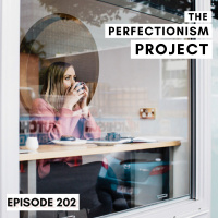 Ep 202: 3 Ways To Nurture Your Relationship With Your Future Self