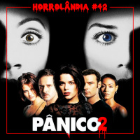 Horrolândia 42 | Pânico 2