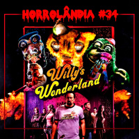 Horrolândia 34 | Willys Wonderland