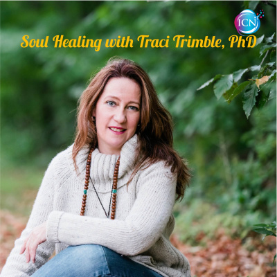 Soul Healing With Traci Trimble, Phd