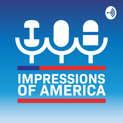 Impressions Of America: History Podcast
