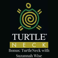 Bonus: TurtleNeck with Suzannah Wise