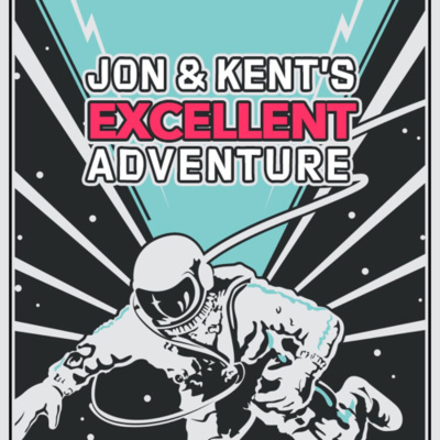 Jon  Kents Excellent Adventure