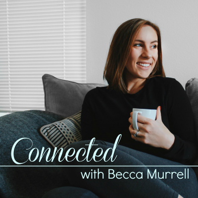 Connected With Becca Murrell