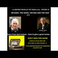 REVIEWS-THE GOOD, THE BAD AND THE UGLY. Writers Tricks of the Trade Episode 19