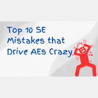 Top 10 SE Mistakes that Drive AEs Crazy
