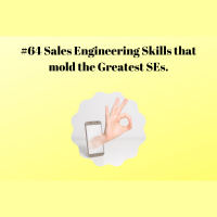#64 Sales Engineering Skills that Mold the Greatest SEs