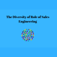 The Diversity of Role of Sales Engineers
