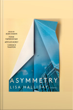 Asymmetry: A Novel