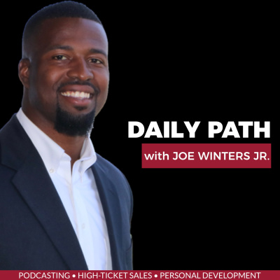 Daily Path With Joe Winters Jr.