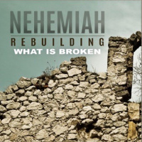 2. Nehemiah: Rebuilding What is Broken - Facing the Ruins