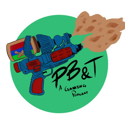 Peanut Butter  Triggered: A Gaming Podcast