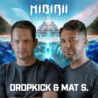 Dropkick  Mat.S @Nibirii Festival 2022 ( Pyramide Stage // Saturday opening)