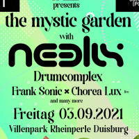 Dropkick@ The Mystic Garden With Neelix : Villa Rheinperle