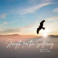 Strength for the Suffering