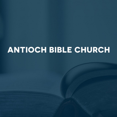 Antioch Bible Church Podcast