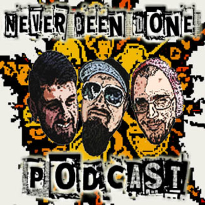 Never Been Done Podcast